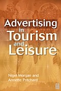 Advertising in Tourism and Leisure - Nigel Morgan