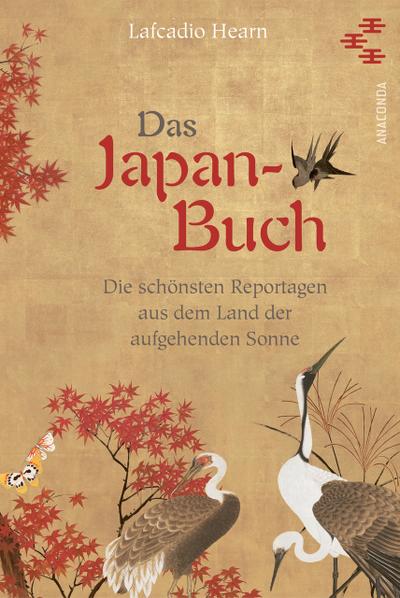 Das Japan-Buch. Die schönsten Reportagen aus dem Land der aufgehenden Sonne