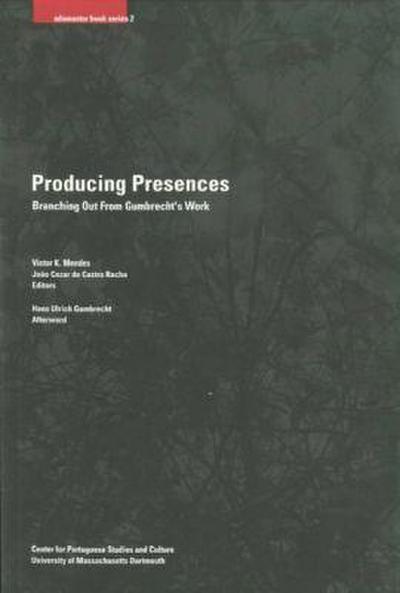 Producing Presences