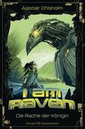 I am Raven - Die Rache der Königin