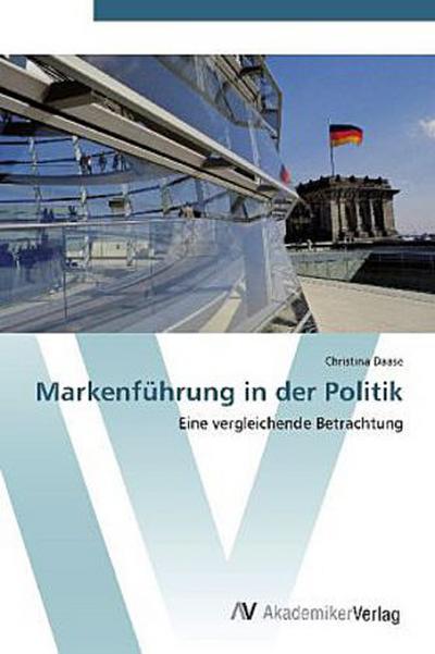 Markenführung in der Politik