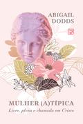 Mulher (a)típica