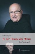 In der Freude des Herrn: Eine Autobiographie