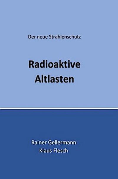 Radioaktive Altlasten
