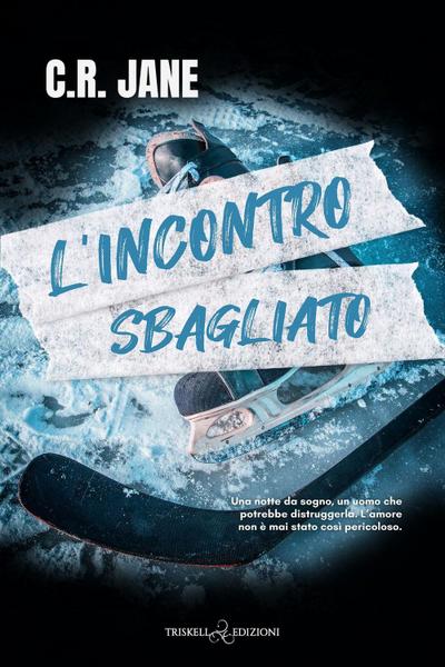 L’ incontro sbagliato
