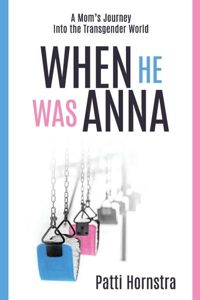 When He Was Anna