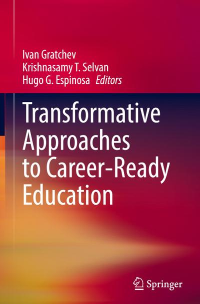 Transformative Approaches to Career-Ready Education