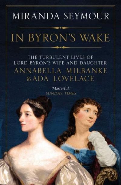 In Byron’s Wake