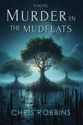 Murder in the Mudflats