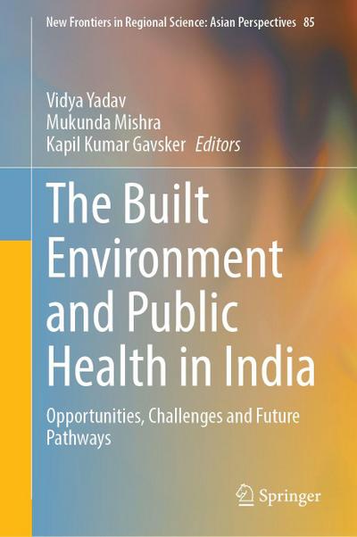 The Built Environment and Public Health in India