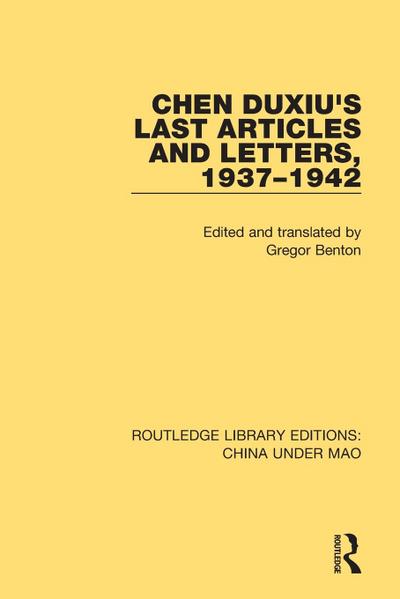 Chen Duxiu’s Last Articles and Letters, 1937-1942