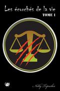 Les écorchés de la vie - Tome 1