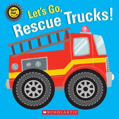 Let’s Go, Rescue Trucks!