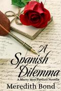 A Spanish Dilemma (Merry Men Quartet, #9)