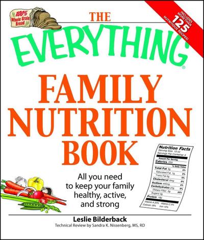 The Everything Family Nutrition Book