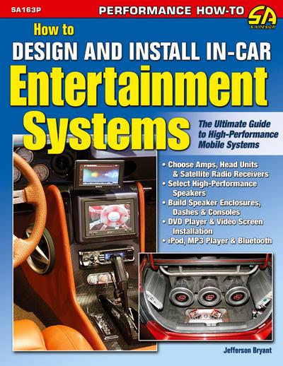 How to Design and Install In-Car Entertainment Systems