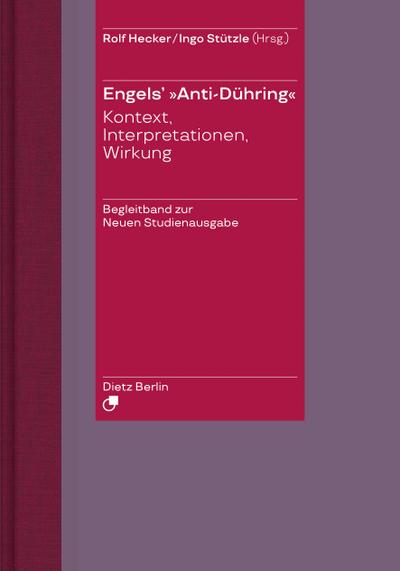 Herrn Eugen Dühring’s Umwälzung der Wissenschaft / Engels’ "Anti-Dühring".