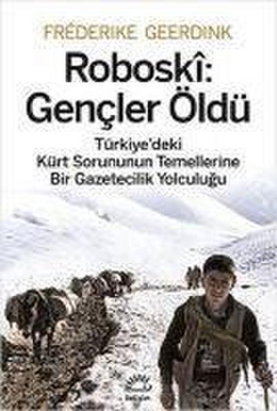 Roboski - Gencler Öldü