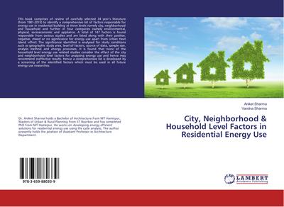 City, Neighborhood & Household Level Factors in Residential Energy Use
