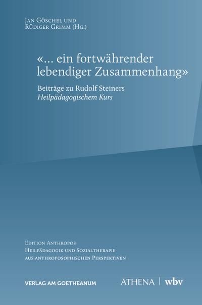 «... ein fortwährender lebendiger Zusammenhang»