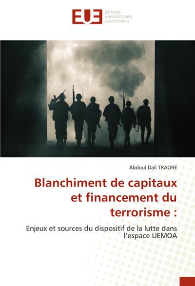 Blanchiment de capitaux et financement du terrorisme :
