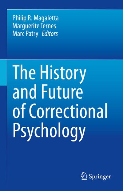 The History and Future of Correctional Psychology