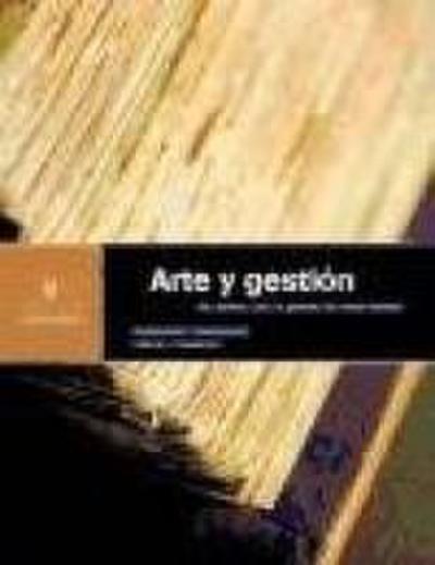 Arte y gestión : una poética para el gerente del tercer milenio