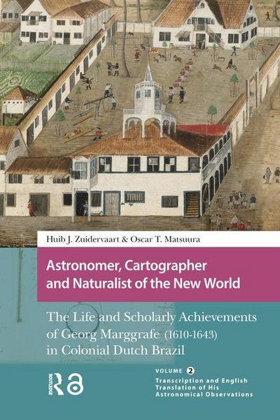 Astronomer, Cartographer and Naturalist of the New World