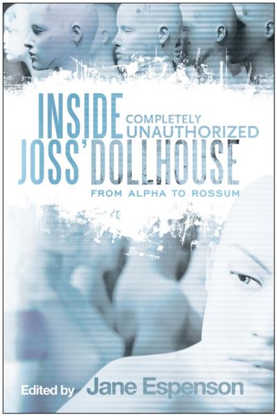Inside Joss’ Dollhouse