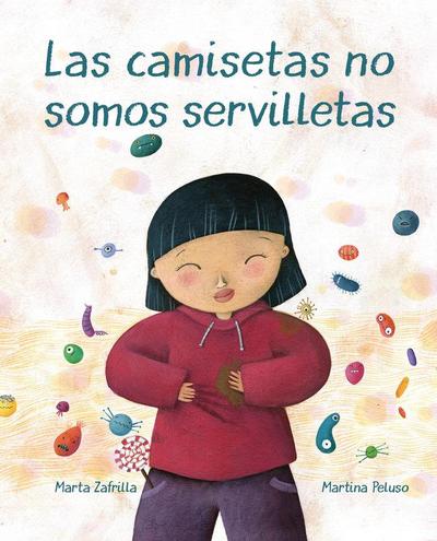 Las Camisetas No Somos Servilletas (T-Shirts Aren’t Napkins)