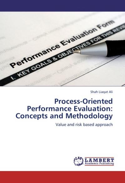 Process-Oriented Performance Evaluation: Concepts and Methodology