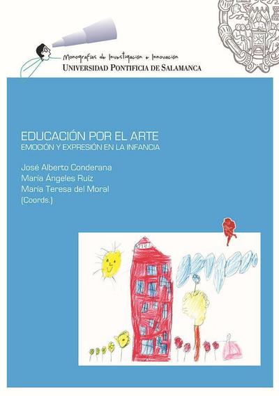 Conderana, J: Educación por el arte : emoción y expresión en