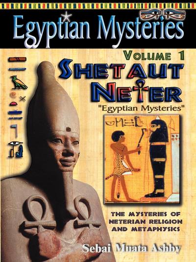 EGYPTIAN MYSTERIES Volume 1