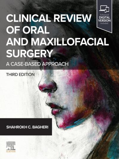 Clinical Review of Oral and Maxillofacial Surgery - E-Book