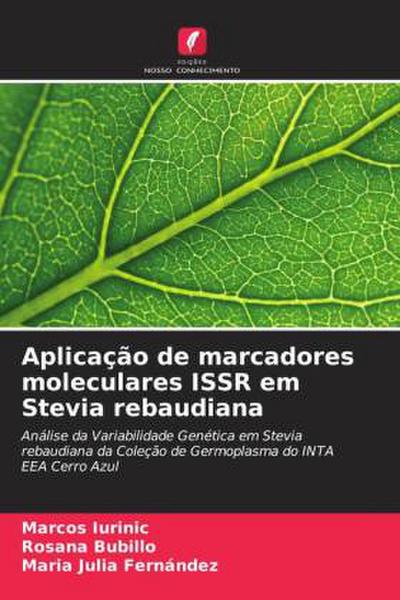 Aplicação de marcadores moleculares ISSR em Stevia rebaudiana