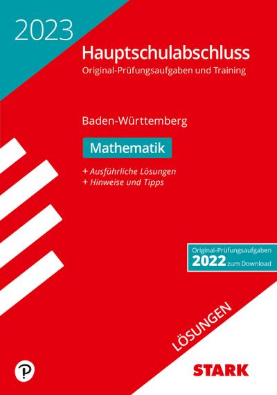 STARK Lösungen zu Original-Prüfungen und Training Hauptschulabschluss 2023 - Mathematik 9. Klasse - BaWü (Abschlussprüfungen)