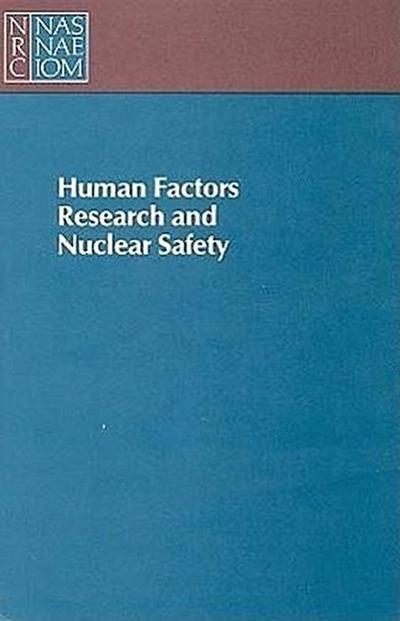 Human Factors Research and Nuclear Safety