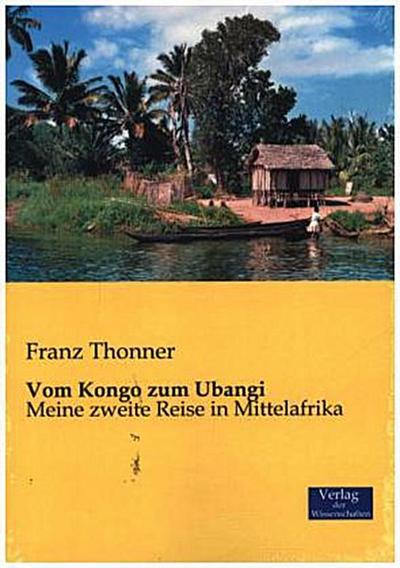 Vom Kongo zum Ubangi
