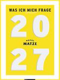 Was ich mich frage 2027