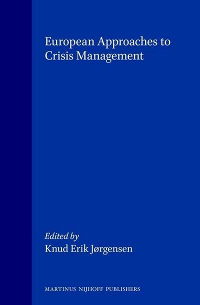 European Approaches to Crisis Management