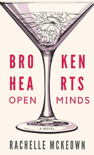 Broken Hearts, Open Minds