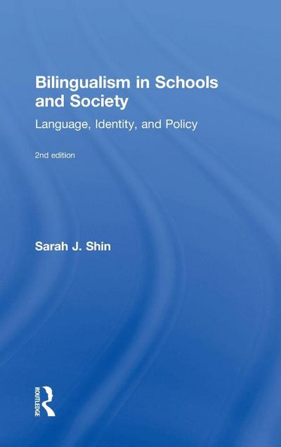 Bilingualism in Schools and Society