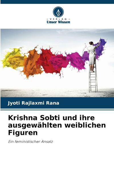 Krishna Sobti und ihre ausgewählten weiblichen Figuren