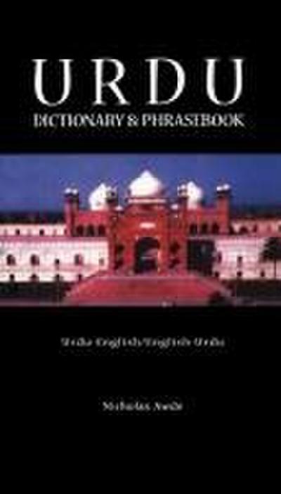Urdu-English/English-Urdu Dictionary and Phrasebook