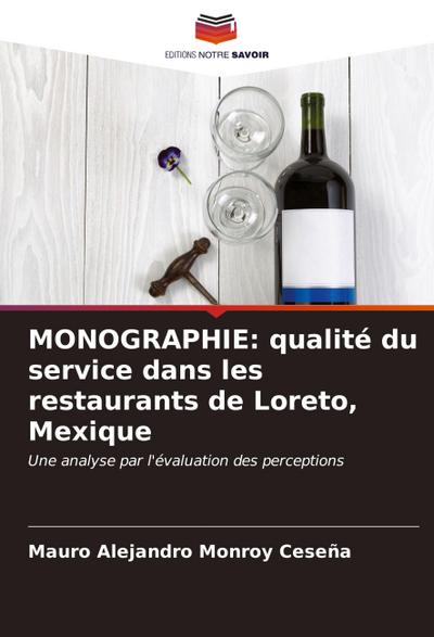 MONOGRAPHIE: qualité du service dans les restaurants de Loreto, Mexique