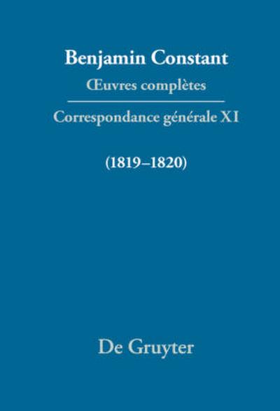 ¿uvres complètes, XI, Correspondance générale 1819-1820
