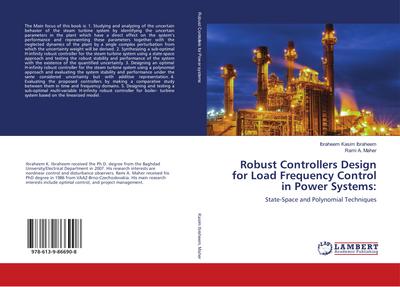 Robust Controllers Design for Load Frequency Control in Power Systems: