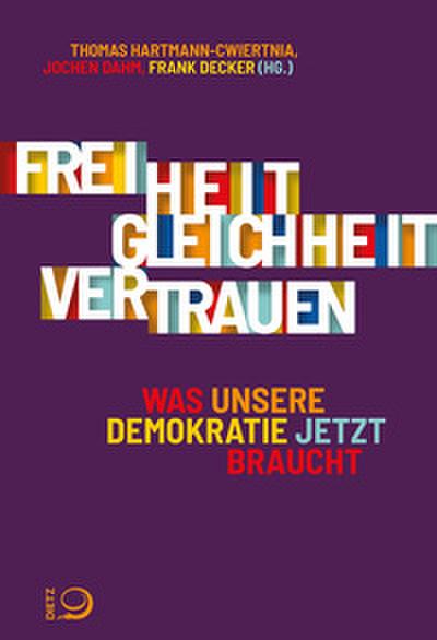 Freiheit. Gleichheit. Vertrauen.