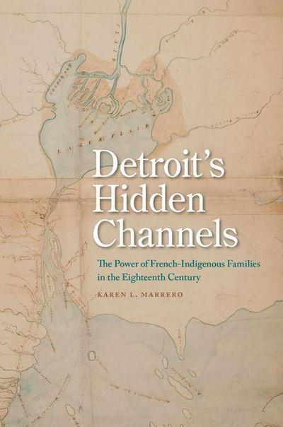 Detroit’s Hidden Channels