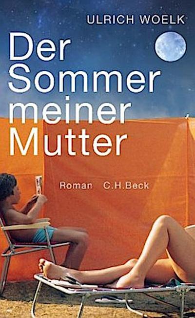 Der Sommer meiner Mutter